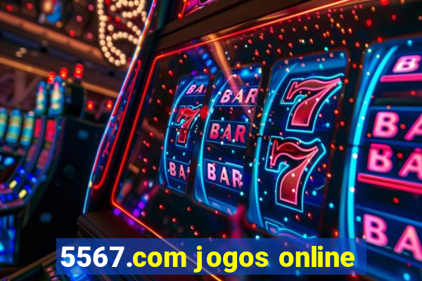 5567.com jogos online